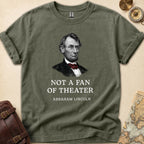 Lincoln Not Fan T-Shirt