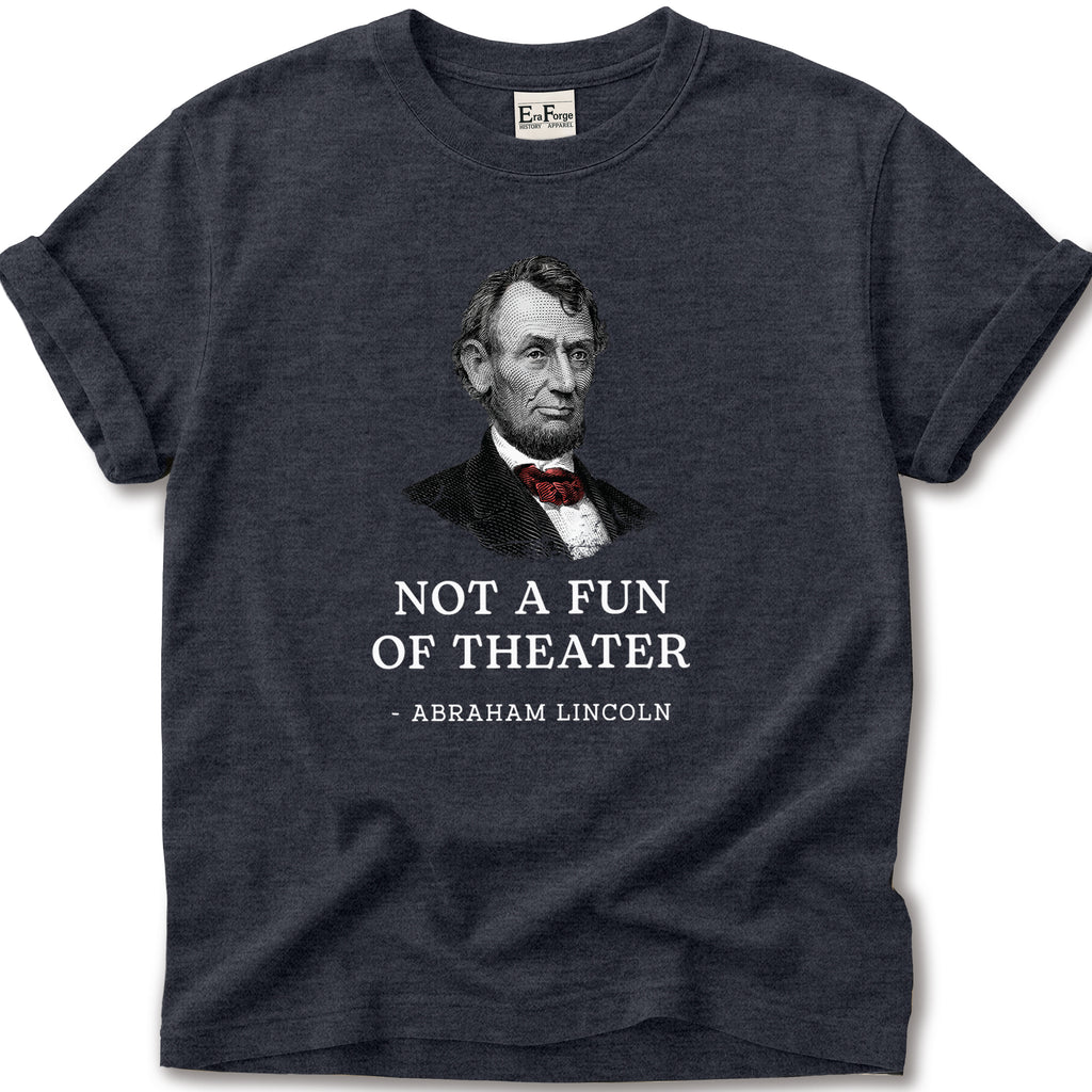 Abraham Lincoln Not Fan T-Shirt