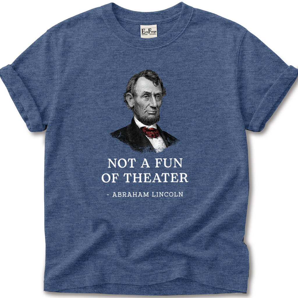 Abraham Lincoln Not Fan T-Shirt