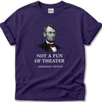 Abraham Lincoln Not Fan T-Shirt