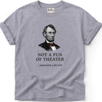 Abraham Lincoln Not Fan T-Shirt