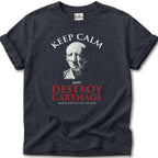 Keep Calm Destroy Carthage T-Shirt