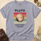 Pluto Never Forget T-Shirt