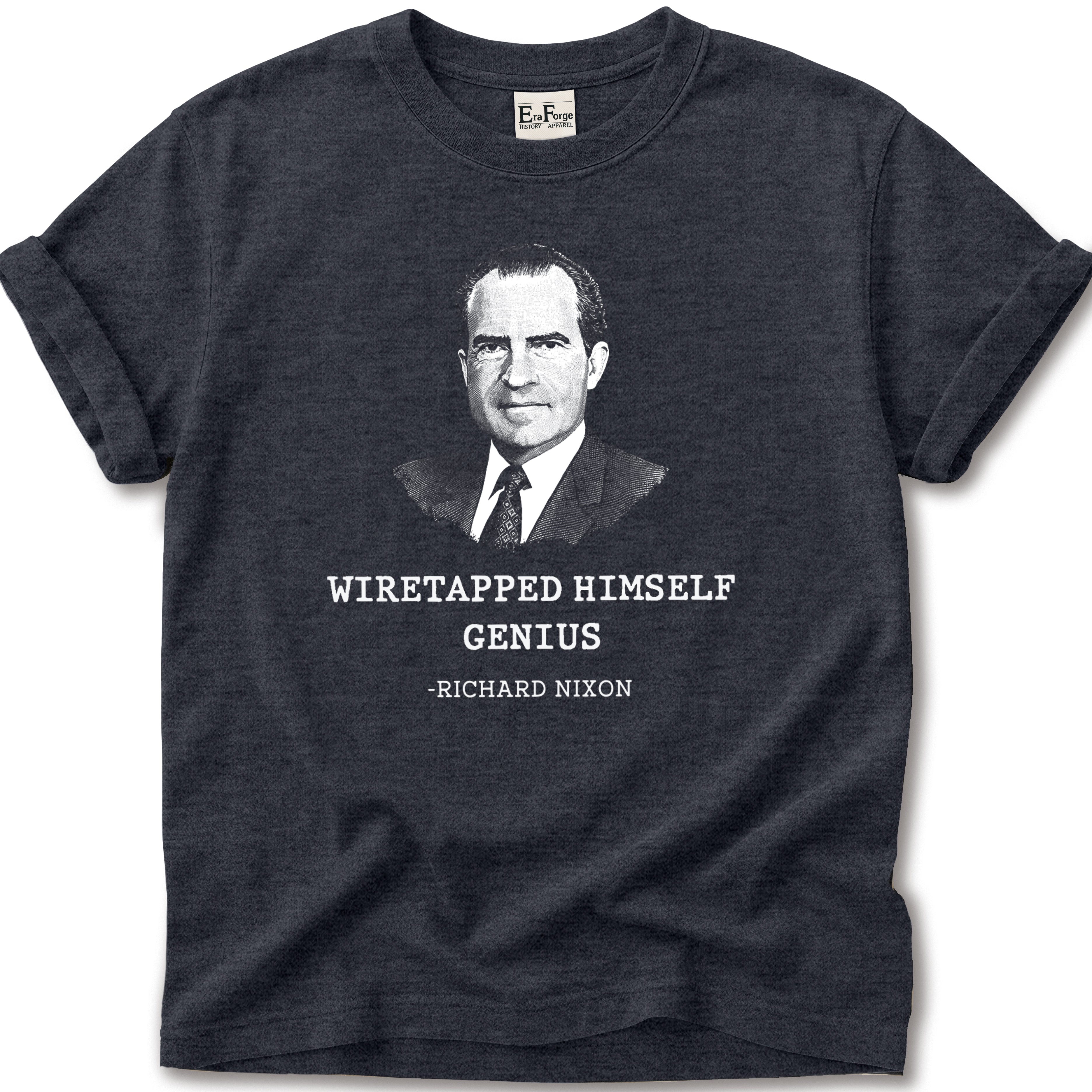 Richard Nixon Wiretapped Genius T-Shirt