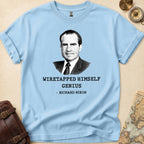 Richard Nixon Wiretapped Genius T-Shirt