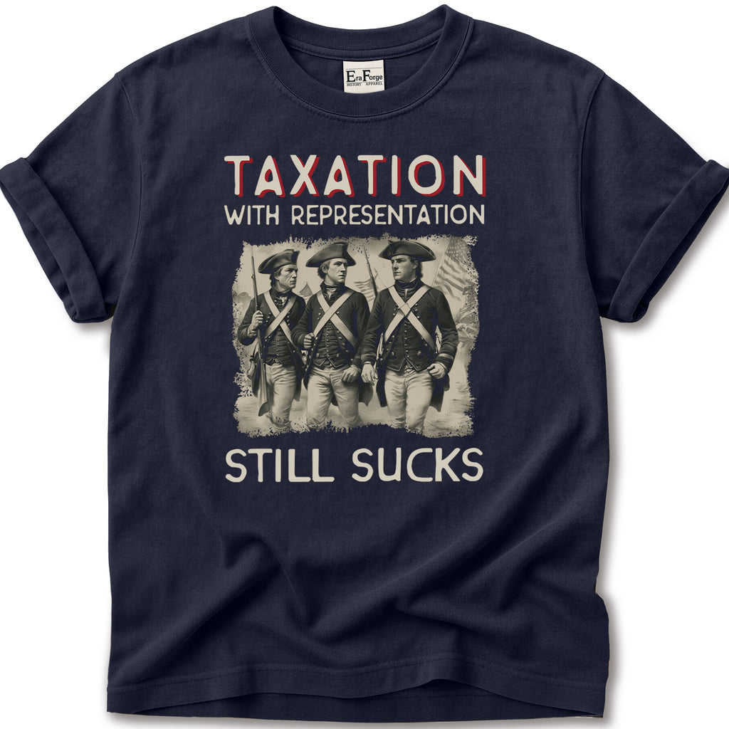 Taxation Still Sucks T-Shirt