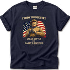 Teddy Roosevelt Big Stick T-Shirt