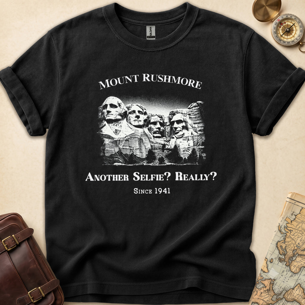 Mount Rushmore Another Selfie T-Shirt