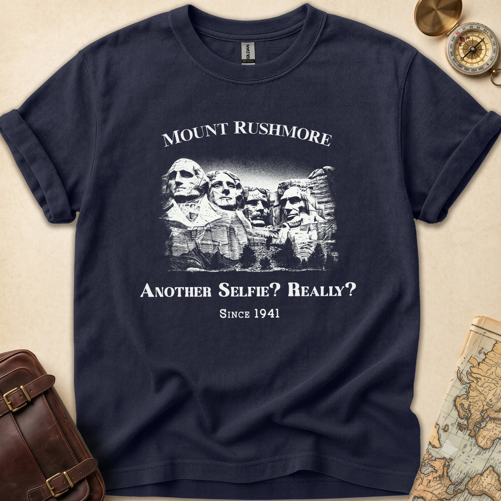 Mount Rushmore Another Selfie T-Shirt