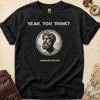 Sarcasticlese Yeah You Think T-Shirt