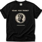 Sarcasticlese Yeah You Think T-Shirt