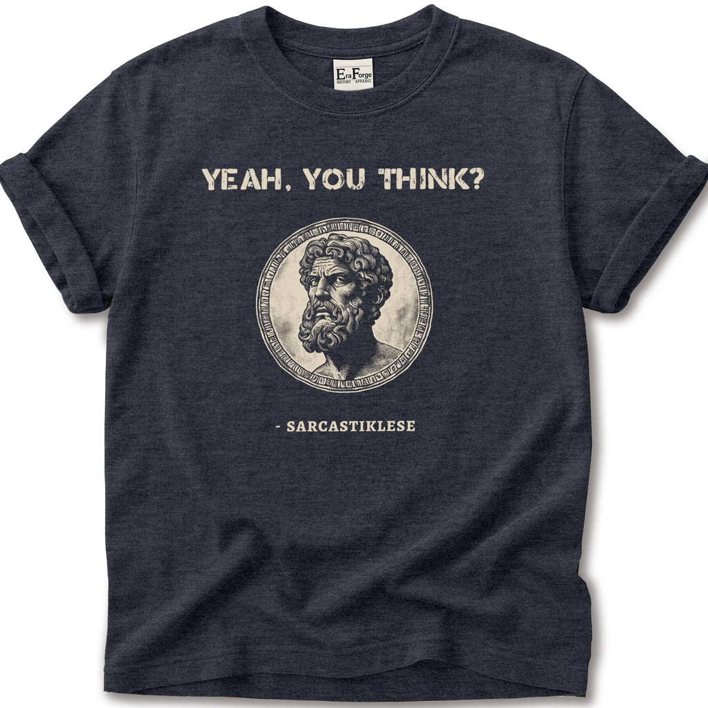 Sarcasticlese Yeah You Think T-Shirt