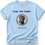 Sarcasticlese Yeah You Think T-Shirt