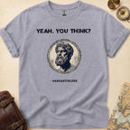 Sarcasticlese Yeah You Think T-Shirt