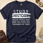 Study History T-Shirt