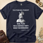 Arminius Teutoburg Surprise Party T-Shirt