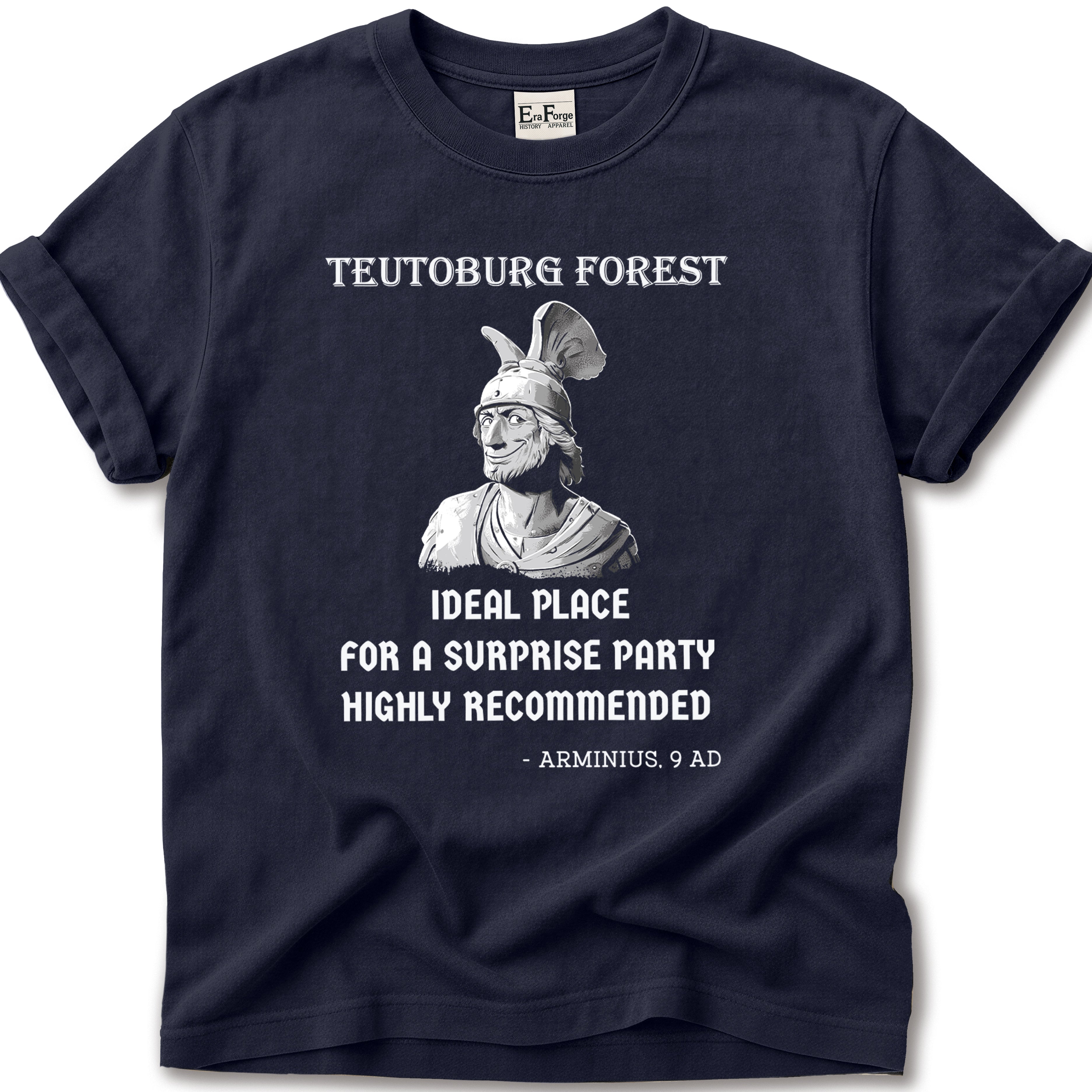 Arminius Teutoburg Surprise Party T-Shirt