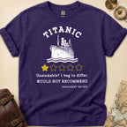 Titanic Funny Bad Review T-Shirt