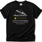 Titanic Funny Meme T-Shirt