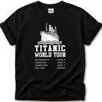 Titanic World Tour Funny T-Shirt