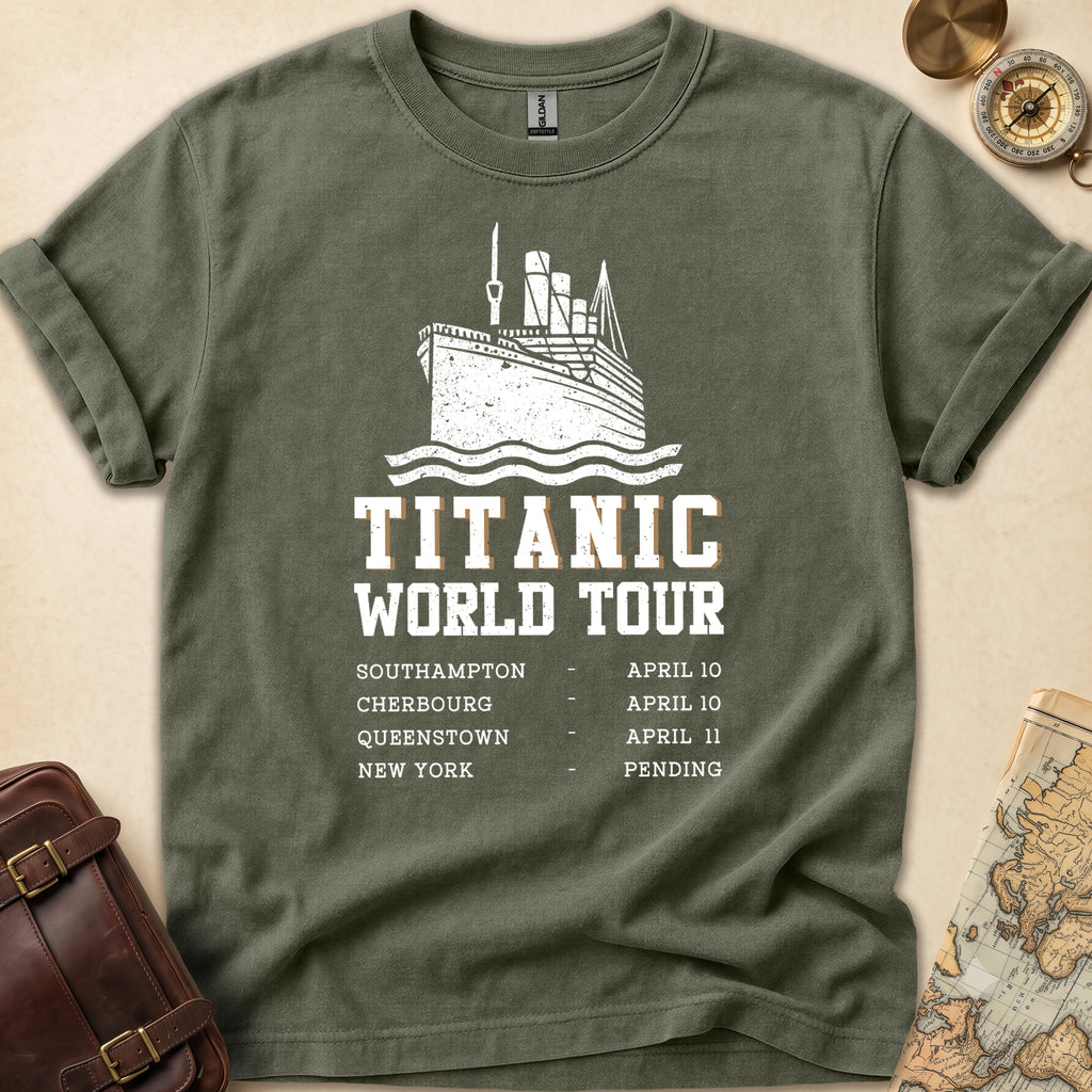 Titanic World Tour Funny T-Shirt
