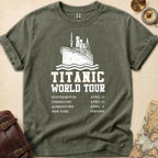 Titanic World Tour Funny T-Shirt