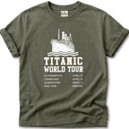 Titanic World Tour Funny T-Shirt
