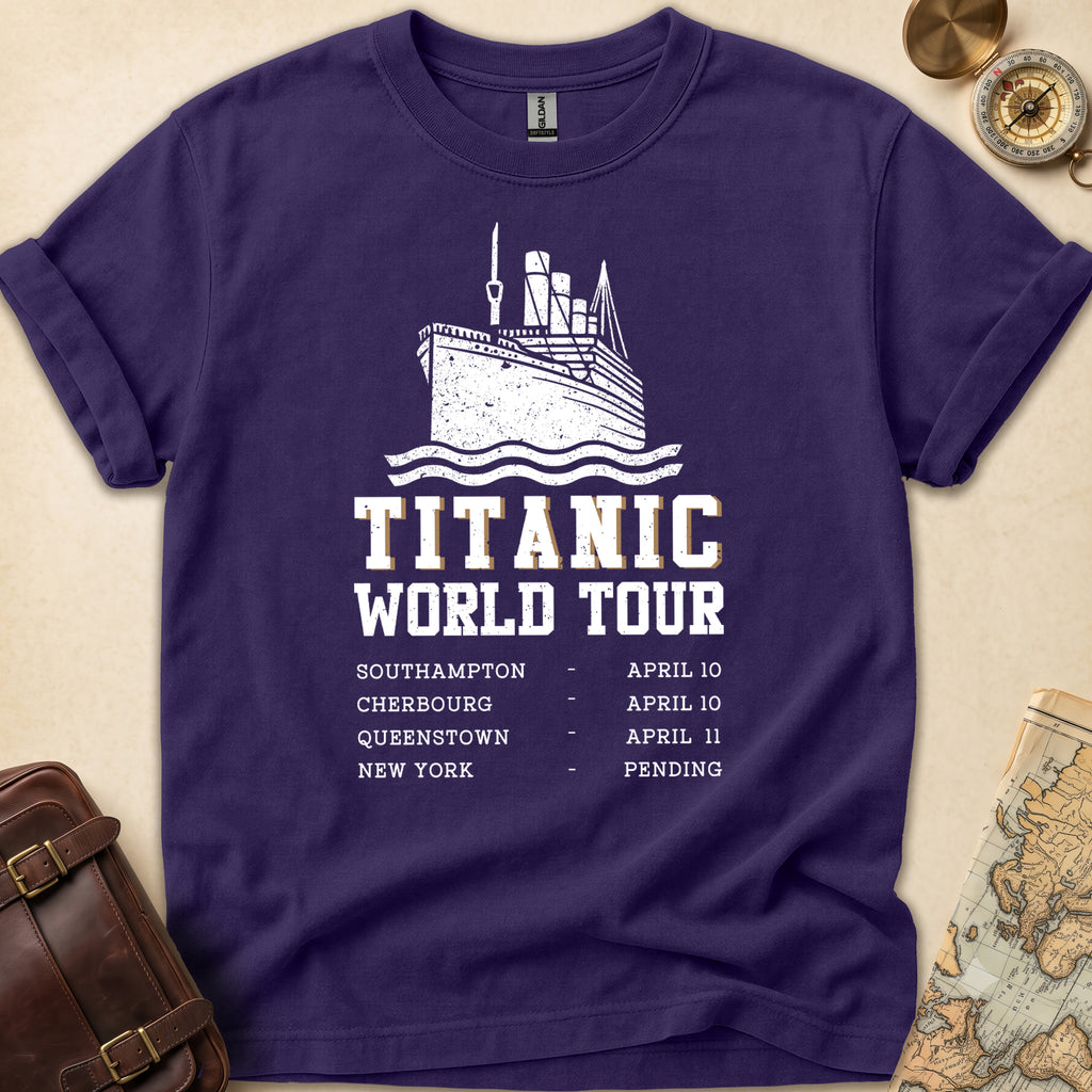 Titanic World Tour Funny T-Shirt