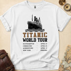 Titanic World Tour Funny T-Shirt