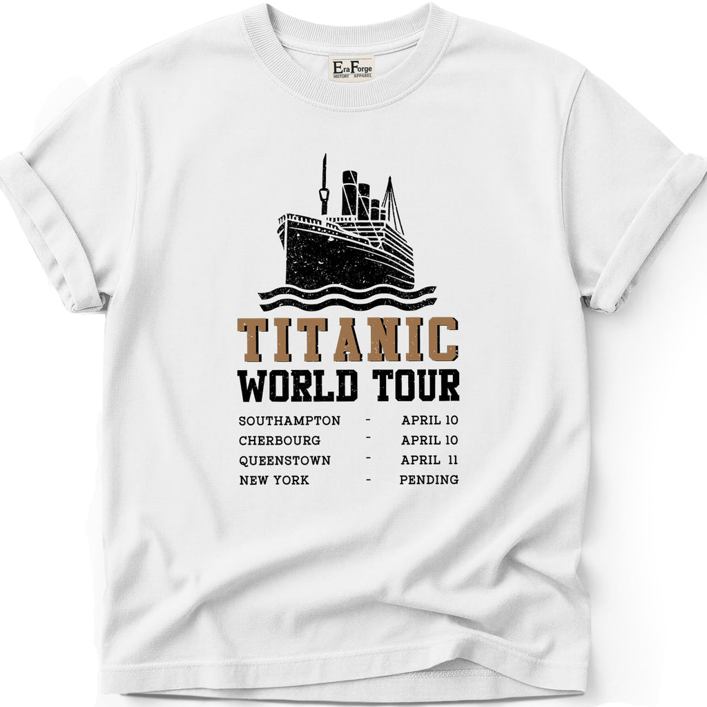 Titanic World Tour Funny T-Shirt