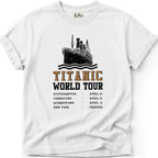 Titanic World Tour Funny T-Shirt