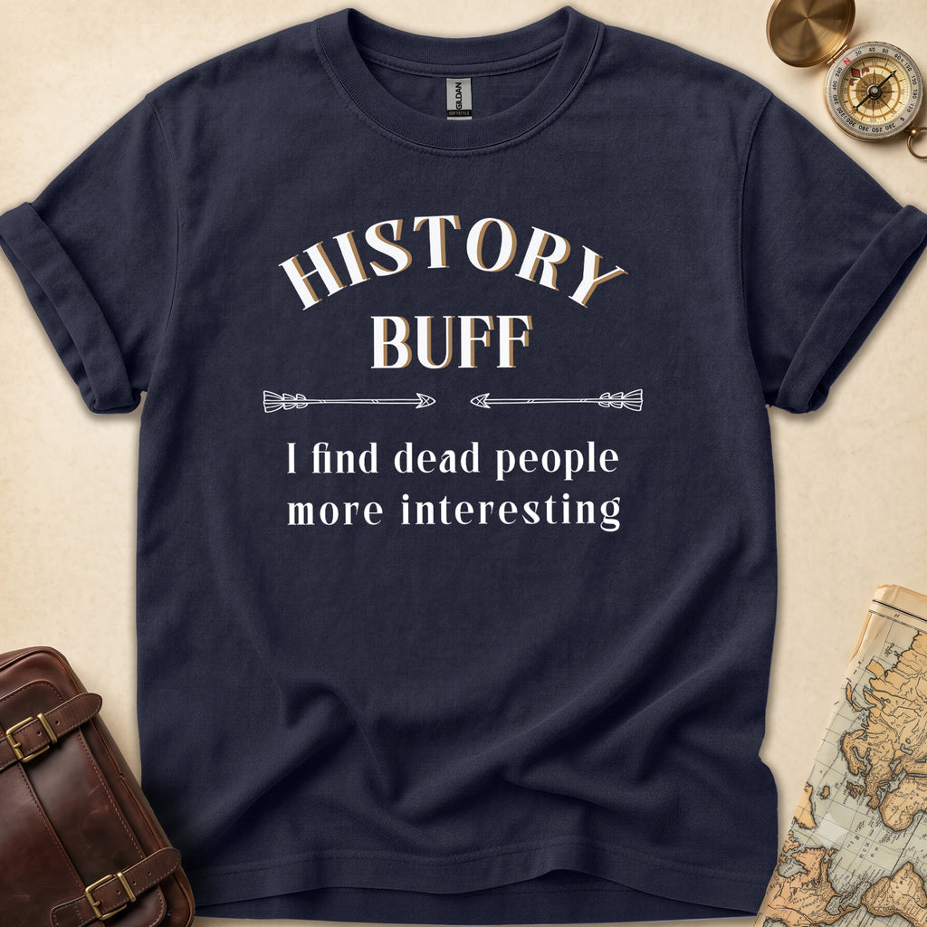 History Buff T-Shirt