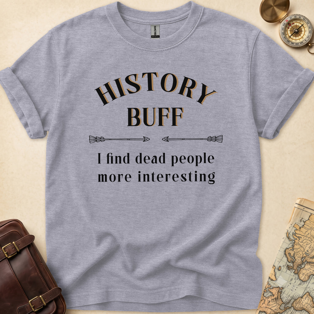History Buff T-Shirt